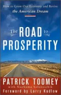 The Road to Prosperity: How to Grow Our Economy and Revive the American Dream