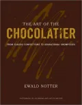 The Art of the Chocolatier: From Classic Confections to Sensational Showpieces