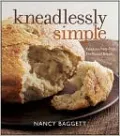 Kneadlessly Simple: Fabulous, Fuss-Free, No-Knead Breads