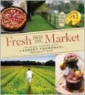 Fresh from the Market: Seasonal Cooking with Laurent Tourondel