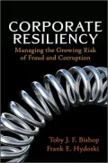 Corporate Resiliency: Managing the Growing Risk of Fraud and Corruption