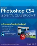 Adobe Photoshop CS4 Digital Classroom (Digital Classroom Series)