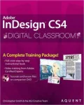 InDesign CS4 Digital Classroom (Digital Classroom Series)