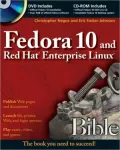 Fedora 10 and Red Hat Enterprise Linux Bible (Bible Series)