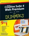 Adobe Creative Suite 4 Web Premium All-in-One For Dummies (For Dummies Series)