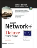 CompTIA Network+ Deluxe Study Guide (Exam: N10-004, includes CD-ROM)