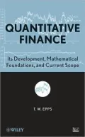 Quantitative Finance: Its Development, Mathematical Foundations, and Current Scope