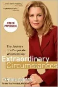 Extraordinary Circumstances: The Journey of a Corporate Whistleblower