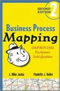 Business Process Mapping: Improving Customer Satisfaction