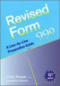 Revised Form 990: A Line-by-Line Preparation Guide (w/ web site)