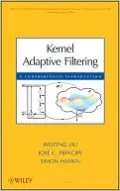 Kernel Adaptive Filtering: A Comprehensive Introduction