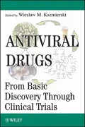 Antiviral Drugs: From Basic Discovery Through Clinical Trials