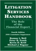 Litigation Services Handbook: The Role of the Financial Expert