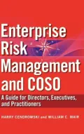 Enterprise Risk Management and COSO: A Guide for Directors, Executives and Practitioners