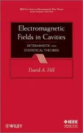 Electromagnetic Fields in Cavities: Deterministic and Statistical Theories