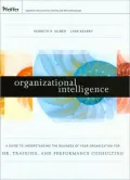 Organizational Intelligence: A Guide to Understanding the Business of Your Organization for HR, Training, and Performance Consulting