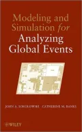 Modeling and Simulation for Analyzing Global Events
