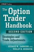 The Option Trader Handbook: Strategies and Trade Adjustments