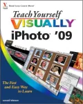 Teach Yourself VISUALLY iPhoto '09