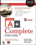 CompTIA A+ Complete Study Guide: Exams 220-701 (Essentials) and 220-702 (Practical Application)