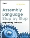 Assembly Language Step-by-Step: Programming with Linux