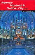 Frommer's Montreal & Quebec City 2010