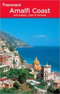 Frommer's The Amalfi Coast with Naples, Capri and Pompeii