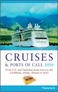 Frommer's Cruises & Ports of Call 2010
