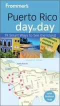 Frommer's Puerto Rico Day by Day