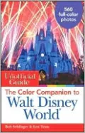 The Unofficial Guide: The Color Companion to Walt Disney World