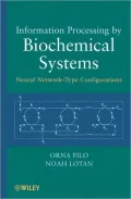 Information Processing by Biochemical Systems : Neural Network-Type Configurations