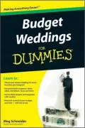 Budget Weddings For Dummies (For Dummies (Business & Personal Finance))
