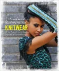 Handmade Underground Knitwear: 25 Fun Accessories for All Seasons