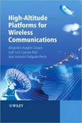 High-Altitude Platform Systems for Wireless Communications