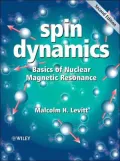 Spin Dynamics: Basics of Nuclear Magnetic Resonance, Second Edition