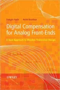 Digital Compensation for Analog Front-Ends: A New Approach to Wireless Transceiver Design