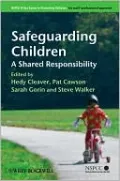 Safeguarding Children: A Shared Responsibility (Wiley Child Protection & Policy Series)