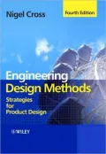 Engineering Design Methods: Strategies for Product Design