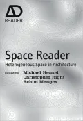 Space Reader - Heterogeneous Space in Architecture