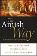 The Amish Way: Patient Faith in a Perilous World