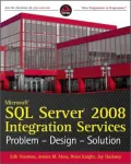 Microsoft SQL Server 2008 Integration Services Problem-Design-Solution