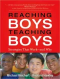 Reaching Boys, Teaching Boys: Strategies that Work -- and Why