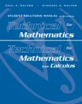 Student Solutions Manual to Accompany Technical Mathematics 6th Edition and Technical Mathematics with Calculus