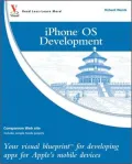 iPhone OS Development: Your visual blueprint for developing apps for Apple's mobile devices