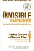 The Invisible Employee: Using Carrots to See the Hidden Potential in Everyone