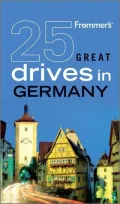 Frommer's 25 Great Drives in Germany
