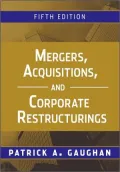 Mergers, Acquisitions, and Corporate Restructurings