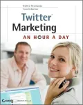 Twitter Marketing: An Hour a Day