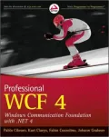 Professional WCF 4: Windows Communication Foundation With .Net 4