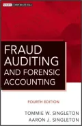 Fraud Auditing and Forensic Accounting (Wiley Corporate F&A)